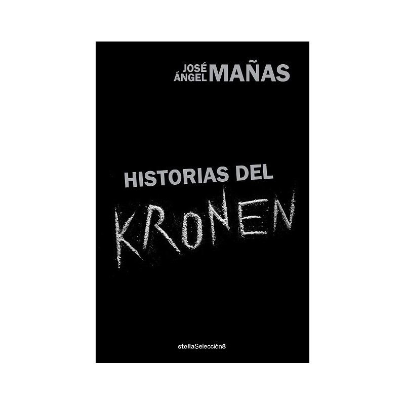 Historias Del Kronen - 